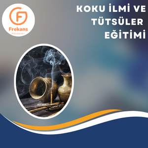 KOKU İLMİ VE TÜTSÜLER EĞİTİMİ